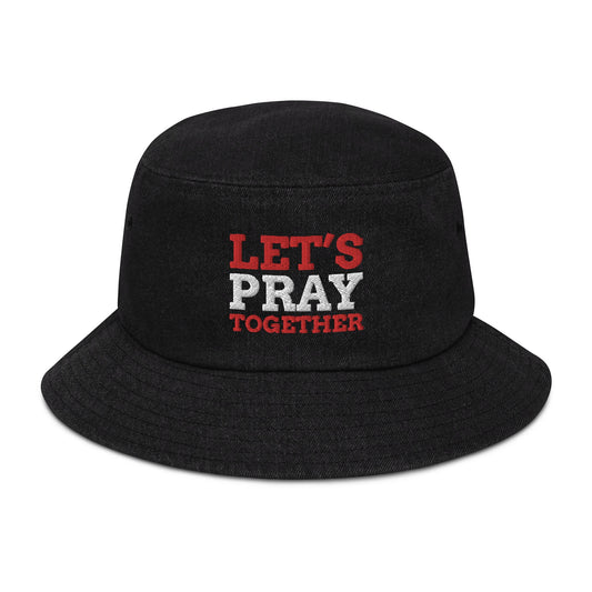 Let's Pray Together Denim Bucket Hat